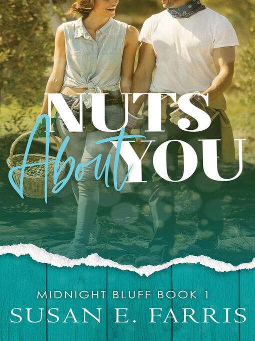 Title details for Nuts About You by Susan E. Farris - Wait list